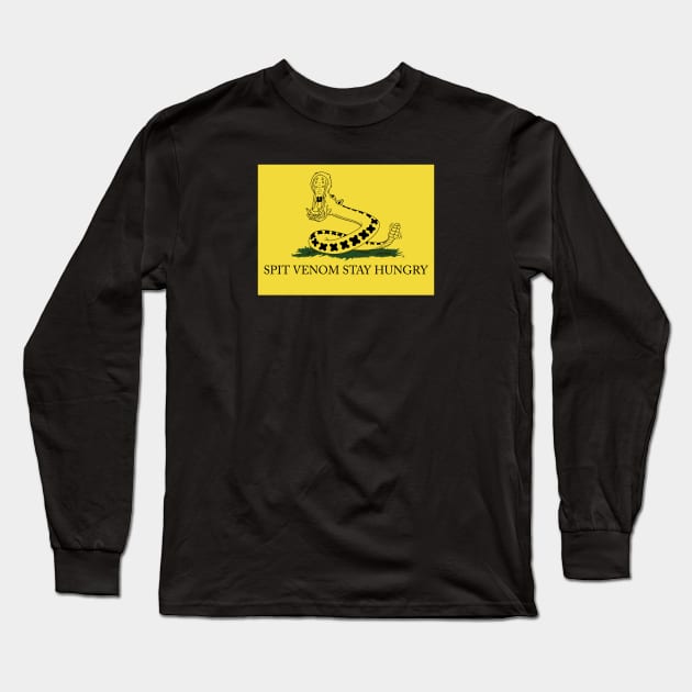 Spit Venom Stay Hungry Long Sleeve T-Shirt by Gregg.M_Art